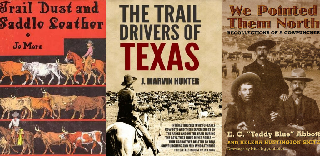 Top 10 Trail Drive & Early Ranching Books  The WRCA Blog - Working Ranch  Cowboys Association & Foundation